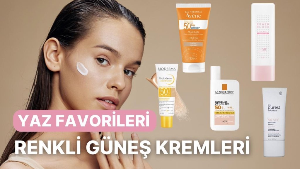 Fondötenleri Bırakmanın Zamanı Geldi! Bütün Yaz Severek Kullanacağınız Renkli Güneş Kremleri