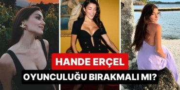 Bu Bir Hande Erçel Anketidir!