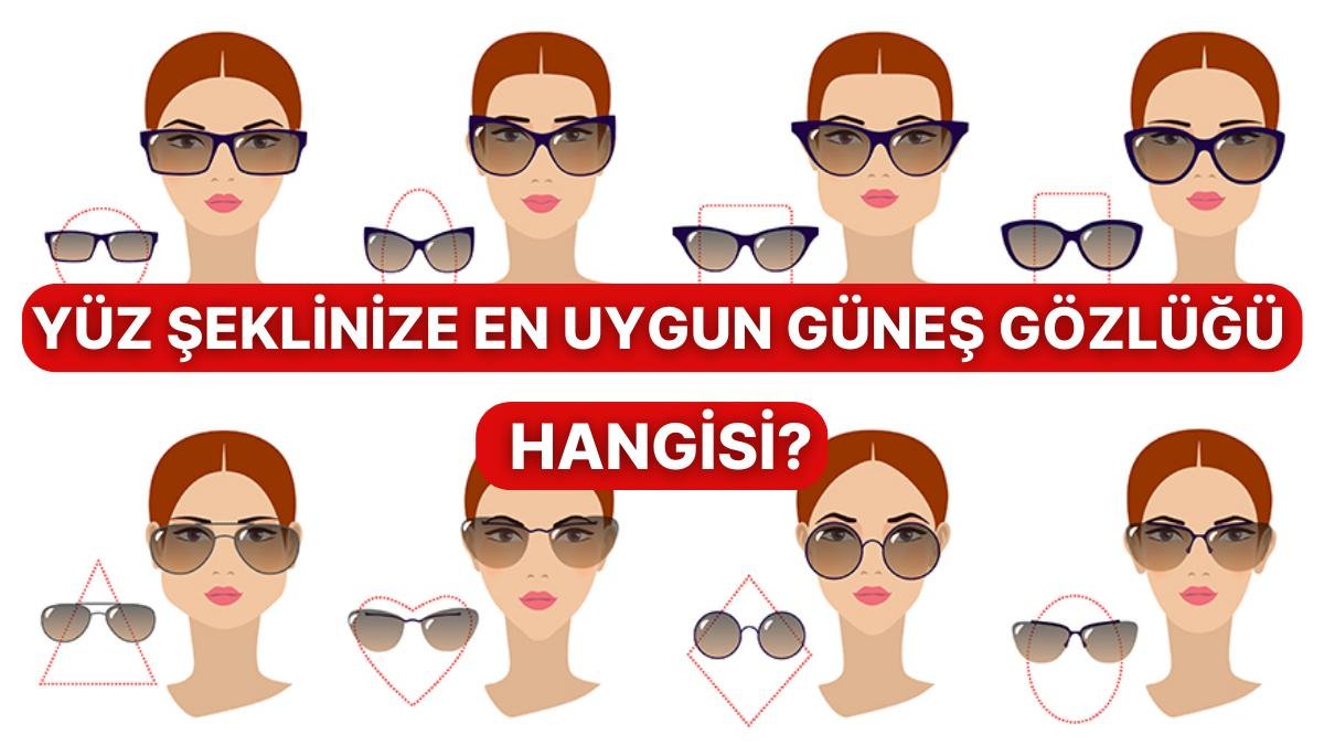 Yüz Şeklinize Göre Seçmeniz Gereken Güneş Gözlüğü Modelleri