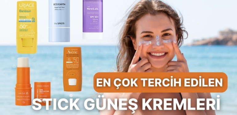 Kolay Kullanımı Sayesinde Son Zamanların En Çok Tercih Edilen Stick Güneş Kremleri