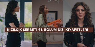 “Fatih, Doğa ve Giray’ı Öpüşürken Gördü!” Kızılcık Şerbeti 61. Bölüm Dizi Kıyafetleri ve Benzer Öneriler