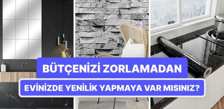 Ev Sahibine Sormaya Gerek Kalmadan Evde Yenilik Yapmanızı Sağlayacak Bütçe Dostu Ürünler