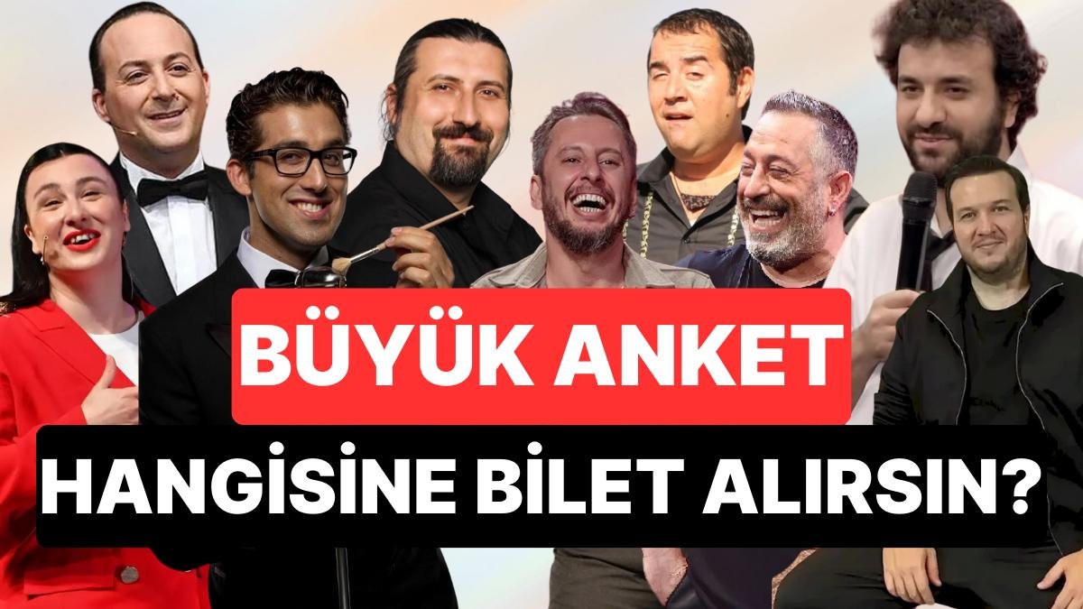 Bir Bilet Hakkınız Olsa Tercihiniz Hangi Komedyen Olurdu?