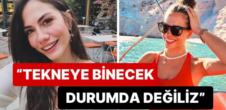 Yaz Sezonlarını Mavi Sularda Geçiren Demet Özdemir de Yüksek Fiyatlardan Dertlendi: “Binecek Durumda Değiliz”