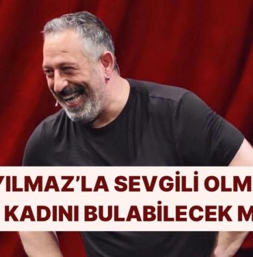 Bu Ünlü İsimlerden Hangisinin Daha Önce Cem Yılmaz’la Sevgili Olmadığını Bulabilecek misin?