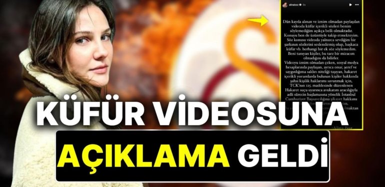 Alina Boz’dan Galatasaray Taraftarını Sinirlendiren Küfürlü Videoya İlk Açıklama Geldi