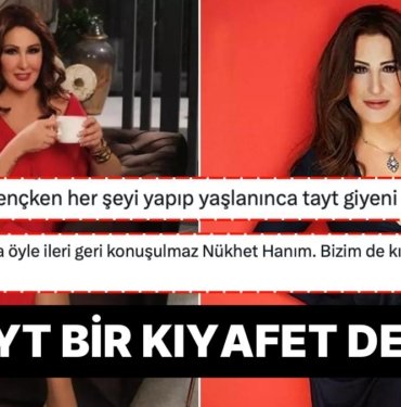 Nükhet Duru’nun Kadınlara Yönelik “Tayt Bir Kıyafet Değildir” Çıkışı Ortalığı Fena Karıştırdı!