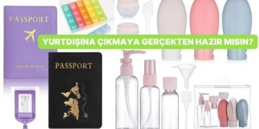Yurtdışına Çıkarken Yanına Mutlaka Alman Gereken 11 Şeyi Söylüyoruz!