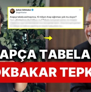 Özgür Özel’in Arapça Tabela Açıklamasına Şahan Gökbakar’dan “Haksızlık” Tepkisi