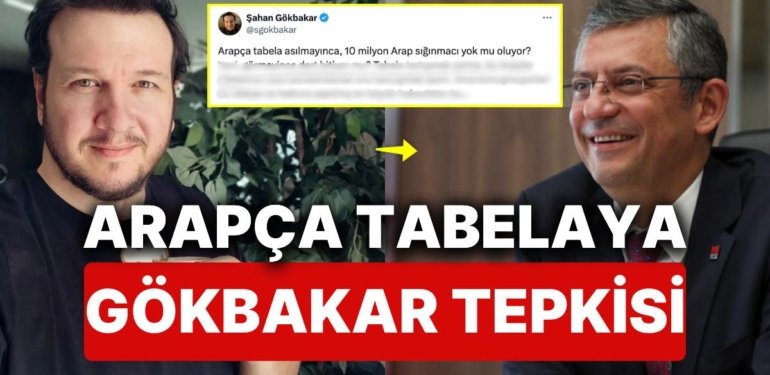 Özgür Özel’in Arapça Tabela Açıklamasına Şahan Gökbakar’dan “Haksızlık” Tepkisi