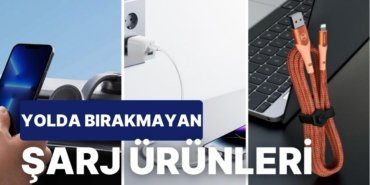 Şarjın Hiç Bitmesin! Her An Online Kalmanı Sağlayacak Son Teknoloji Şarj Ürünleri