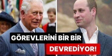 Taht William’a mı Kaldı? Kanser Tedavisi Gören Kral Charles’ın Görevlerini Bir Bir Oğluna Devrettiği Öğrenildi