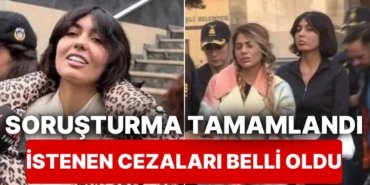 İstenen Cezaları Belli Oldu: Bahar ve Nihal Candan Kardeşlerin Soruşturması Tamamlandı!