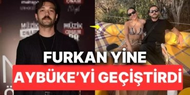Furkan Andıç Ayrılık İddiaları Sonrası Aybüke Pusat Sorulunca Verdiği Cevapla Yine Bizi Tatmin Etmedi