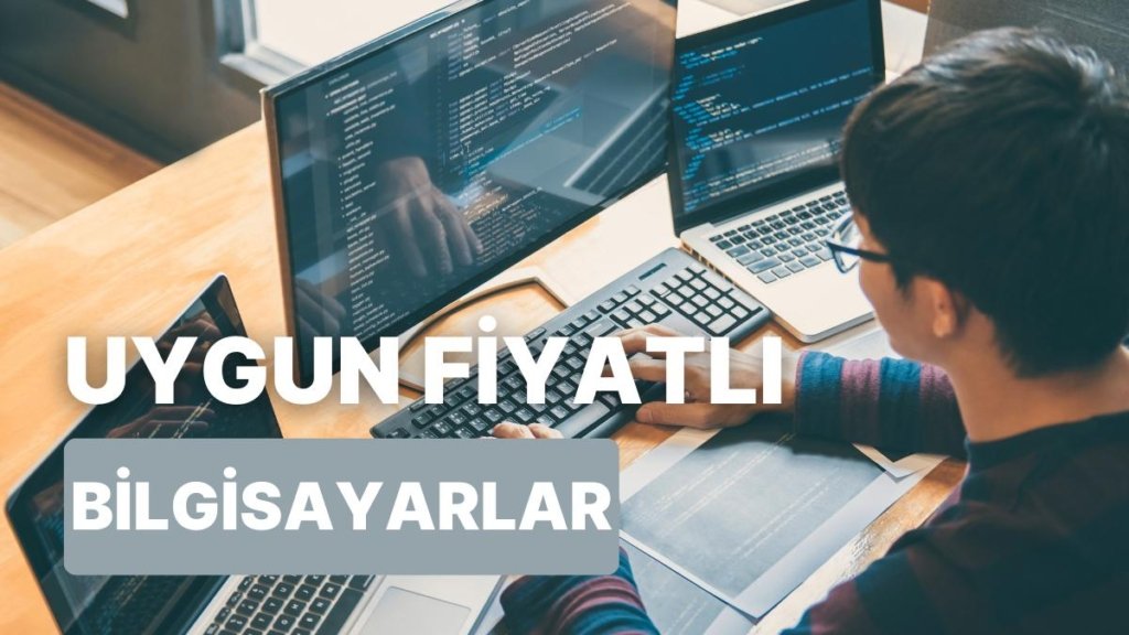 Fiyat Performans Laptoplarda Bütçe Dostu Fırsatlar