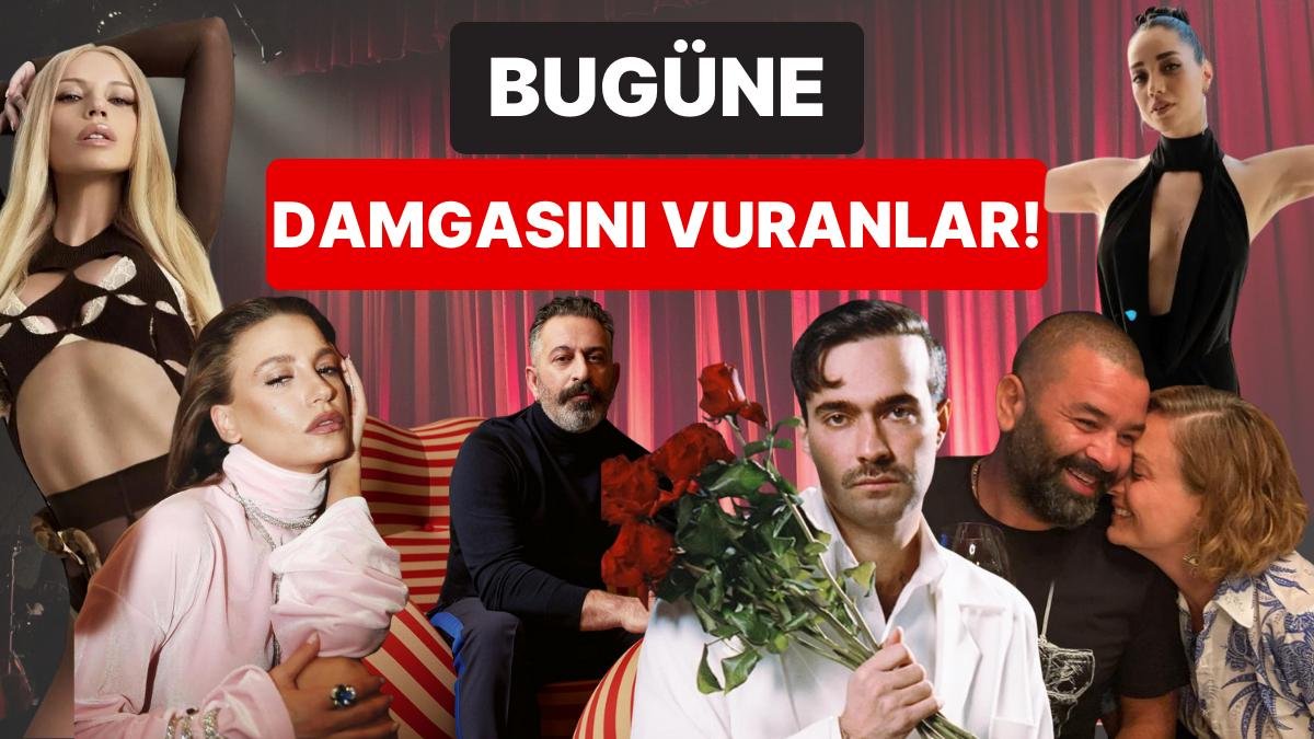 17 Mayıs’a Damgasını Vuran Magazin Olaylarını Anlatıyoruz!