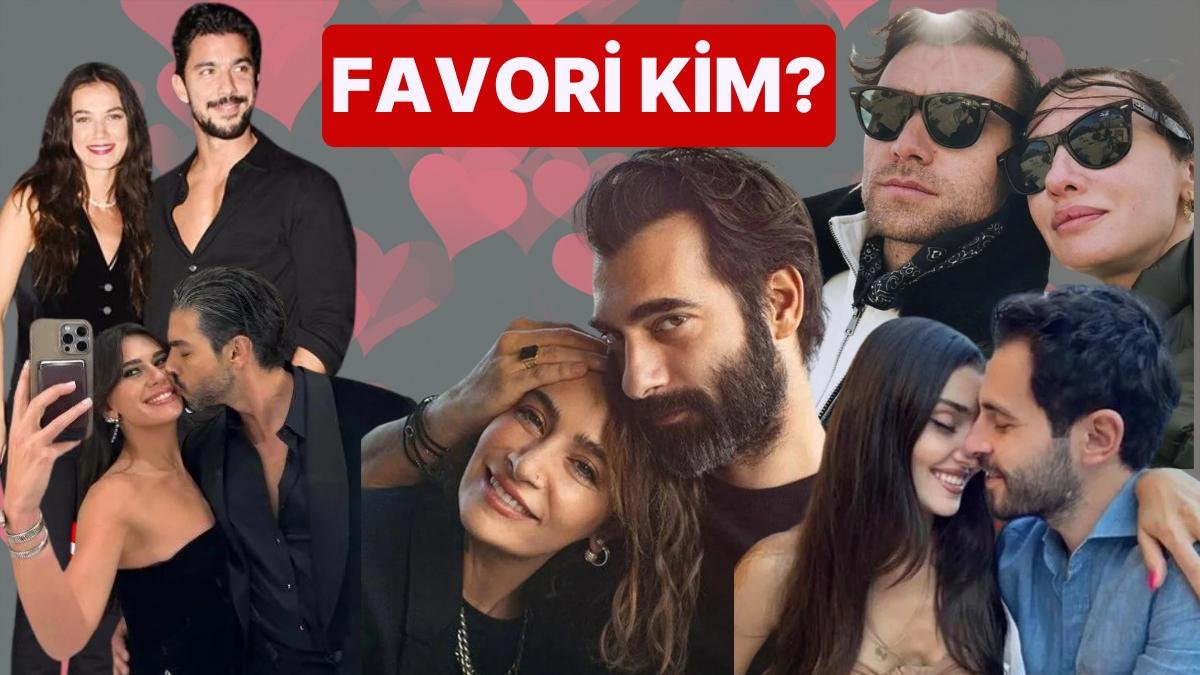 Son Dönemin En Favori Çiftini Sizlerin Oylarıyla Seçiyoruz!