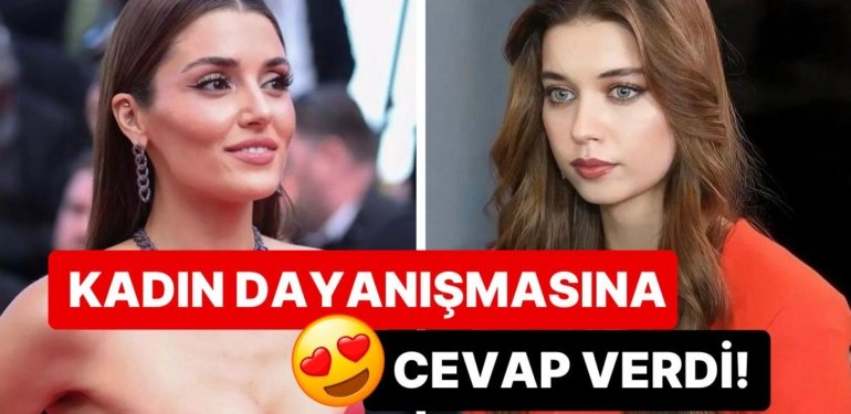 Cannes’da Hediye Paketine Benzetilen Hande Erçel’den Afra Saraçoğlu’nun Destekleyici Yorumuna Cevap Geldi!