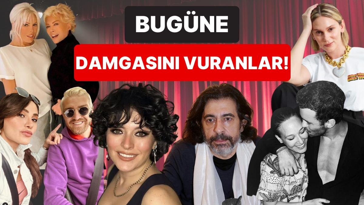 18 Mayıs’a Damgasını Vuran Magazin Olaylarını Anlatıyoruz!