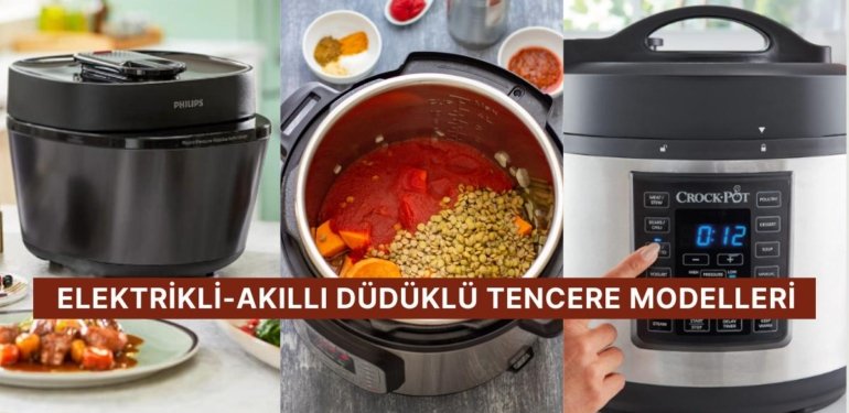 Patlar Diye Sen de Korkuyor musun? Patlama Derdi Olmadan Kullanabileceğin Elektrikli-Akıllı Düdüklü Tencereler