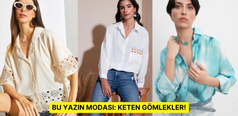 2024 Yaz Kombinlerinin Demirbaşı Olacak En İyi Keten Gömlekler