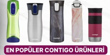Desenleriyle Kalbimizi Çalan Contigo Ürünlerinden En Çok Tercih Edilen Suluk ve Termos Modelleri