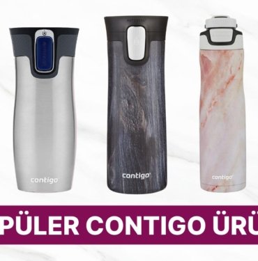 Desenleriyle Kalbimizi Çalan Contigo Ürünlerinden En Çok Tercih Edilen Suluk ve Termos Modelleri