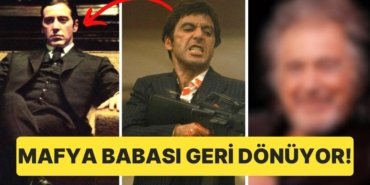 ‘The Godfather’ ve ‘Scarface’ Filmlerinin Aktörü Al Pacino, Yeniden Mafya Babası Rolüyle Geliyor!