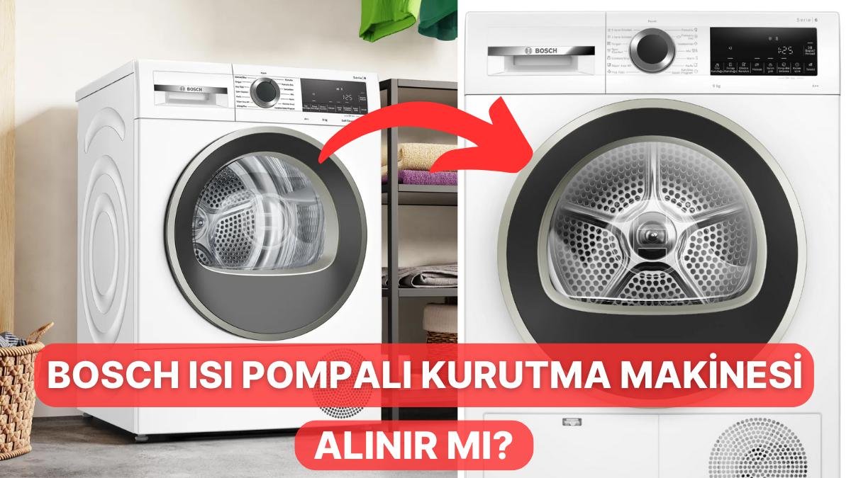 A101’e Gelsin Diye Beklediğimiz Bosch 9 kg Isı Pompalı Kurutma Makinesi Alınır mı?